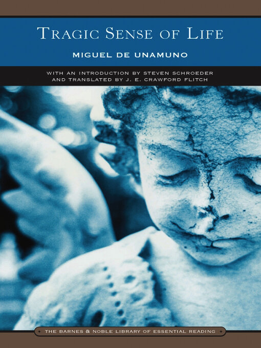 Title details for Tragic Sense of Life (Barnes & Noble Library of Essential Reading) by Miguel de Unamuno - Available